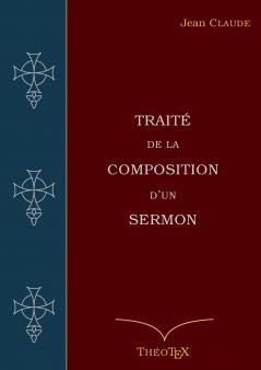 Traité de la Composition d'un Sermon