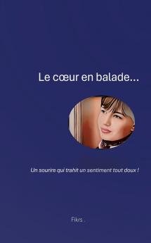 Le coeur en Balade...