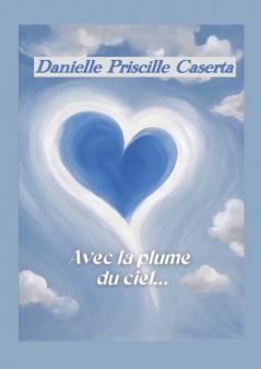 Avec la plume du ciel...
