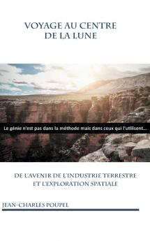 Voyage au Centre de la Lune