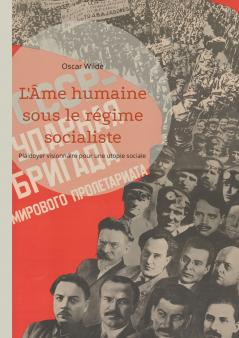 L'Âme humaine sous le régime socialiste