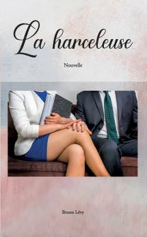 La Harceleuse