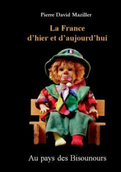 La France d'hier et d'aujourd'hui