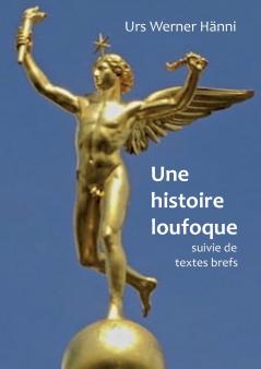 Une histoire loufoque