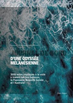 Journal de bord d'une odyssée mélanésienne