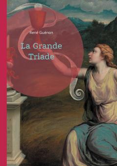 La Grande Triade