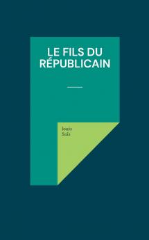 Le fils du républicain