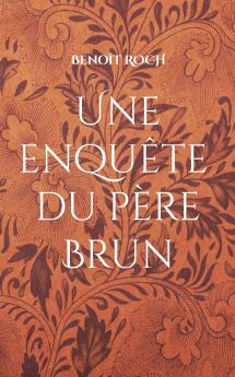 Une enquête du Père Brun