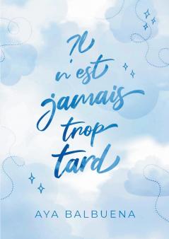 Il n'est jamais trop tard