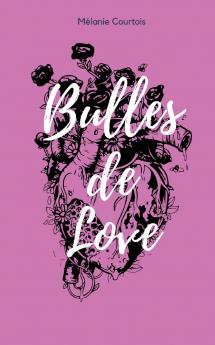 Bulles de love