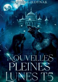 Nouvelles pleines lunes