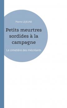 Petits meurtres sordides à la campagne