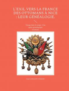 L'exil vers la France des ottomans à Nice