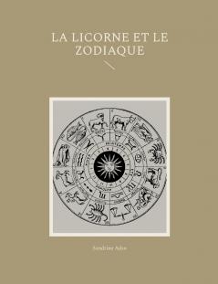 La Licorne et Le Zodiac