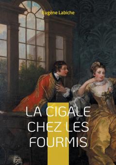 La Cigale chez les fourmis