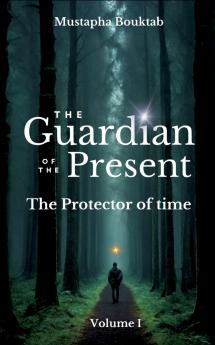 The Guardian of the present