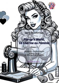 Pin-up's World Le Charme au Féminin - Tome 2