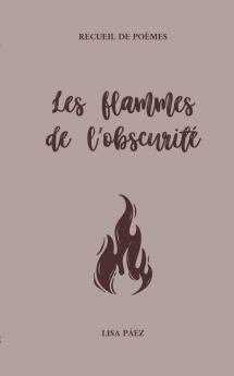 Les flammes de l'obscurité