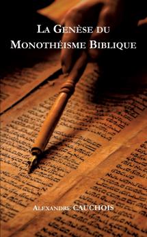 La genèse du monothéisme biblique