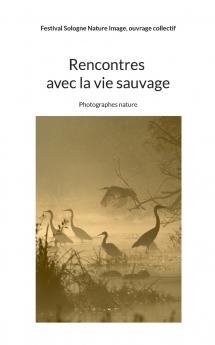 Rencontres avec la vie sauvage