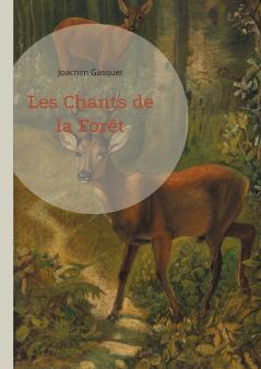 Les Chants de la Forêt