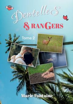 Dentelles et Rangers