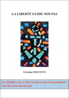 La liberté guide nos pas