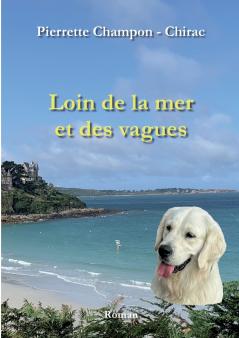 Loin de la mer et des vagues