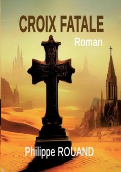 Croix Fatale