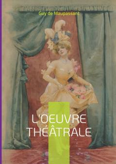 L'oeuvre théâtrale