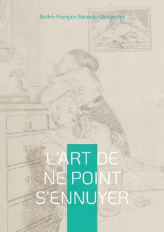 L'Art de ne point s'ennuyer