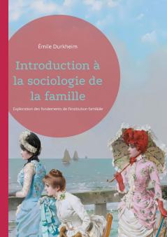 Introduction à la sociologie de la famille