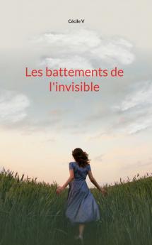 Les battements de l'invisible
