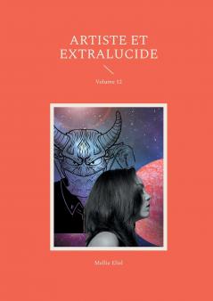 Artiste et extralucide