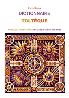 Dictionnaire Toltèque