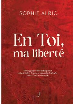 En Toi ma liberté