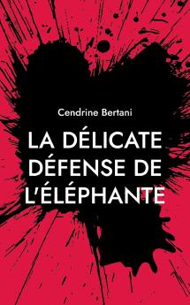 La délicate défense de l'éléphante
