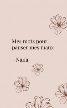 Mes mots pour panser mes maux
