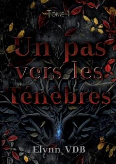 Un pas vers les Ténèbres