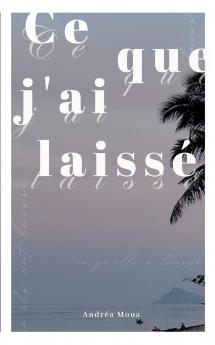 Ce que j'ai laiss��