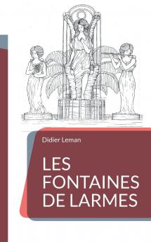 Les Fontaines de larmes
