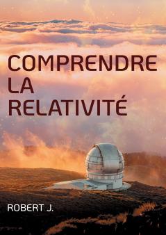Comprendre la relativité
