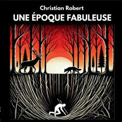 Une Époque Fabuleuse