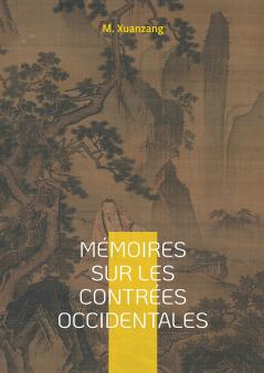 Mémoires sur les contrées occidentales