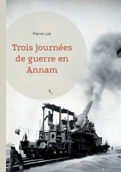 Trois journées de guerre en Annam