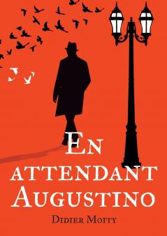 En attendant Augustino