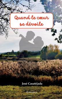 Quand le coeur se dévoile