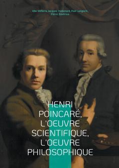 Henri Poincaré l'oeuvre scientifique l'oeuvre philosophique