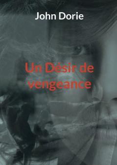 Un Désir de vengeance