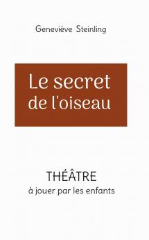 Le secret de l'oiseau